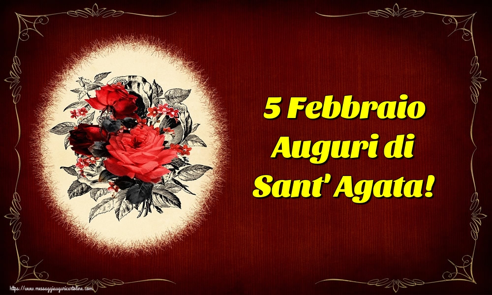 5 Febbraio Auguri di Sant' Agata!