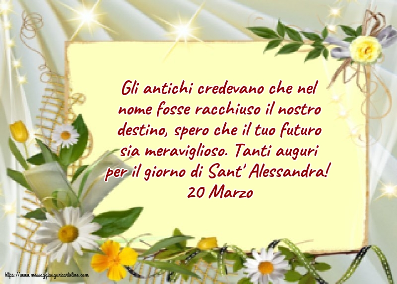 Cartoline di Sant'Alessandra - 20 Marzo - 20 Marzo - Tanti auguri per il giorno di Sant' Alessandra! - messaggiauguricartoline.com