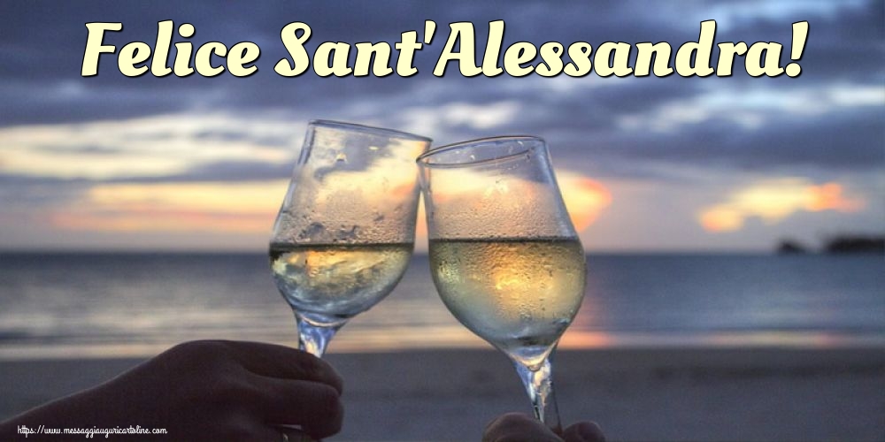 Cartoline di Sant'Alessandra - Felice Sant'Alessandra! - messaggiauguricartoline.com