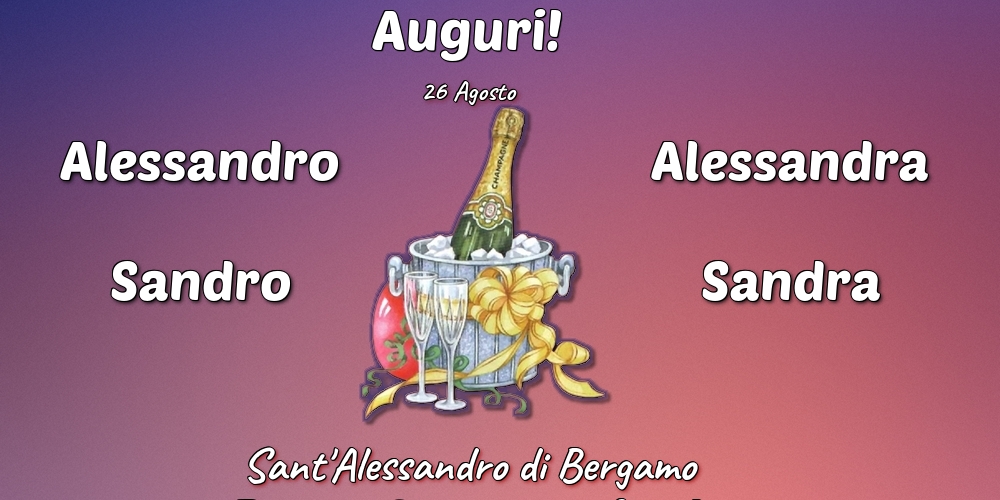 26 Agosto - Sant'Alessandro di Bergamo