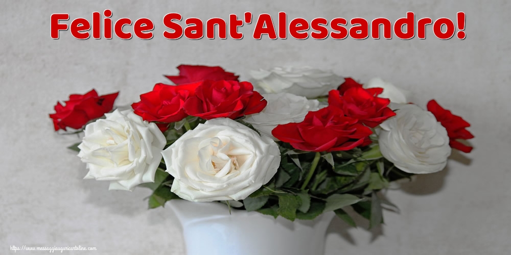 Cartoline di Sant'Alessandro - Felice Sant'Alessandro! - messaggiauguricartoline.com