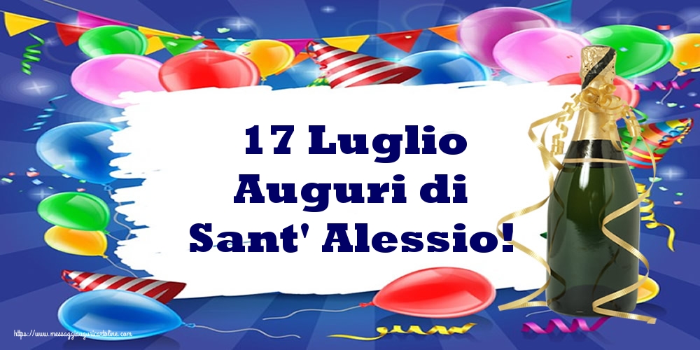 17 Luglio Auguri di Sant' Alessio!