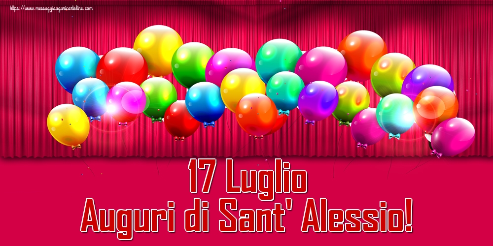 17 Luglio Auguri di Sant' Alessio!