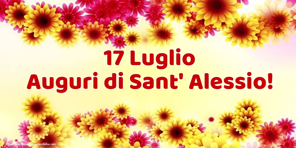 Cartoline di Sant' Alessio - 17 Luglio Auguri di Sant' Alessio! - messaggiauguricartoline.com