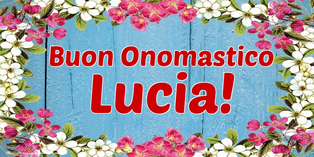 Cartoline di Santa Lucia - Buon Onomastico Lucia! - messaggiauguricartoline.com