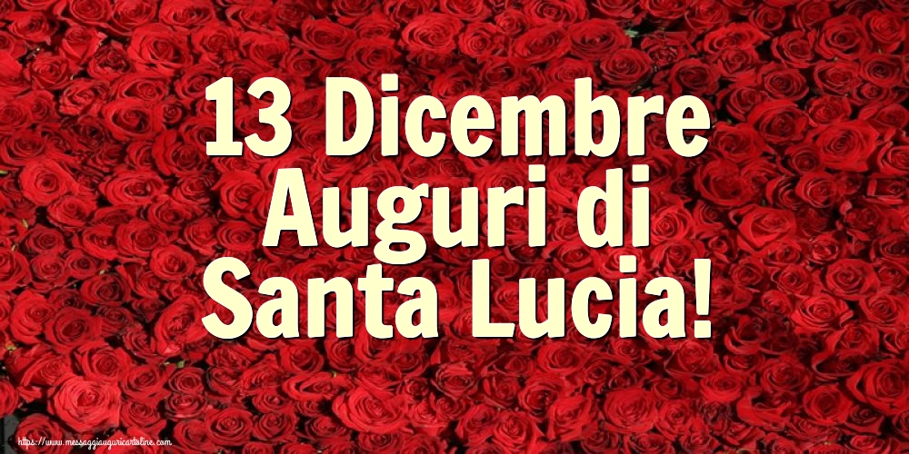 13 Dicembre Auguri di Santa Lucia!