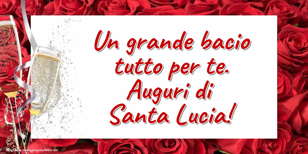 Cartoline di Santa Lucia - Un grande bacio tutto per te. Auguri di Santa Lucia! - messaggiauguricartoline.com