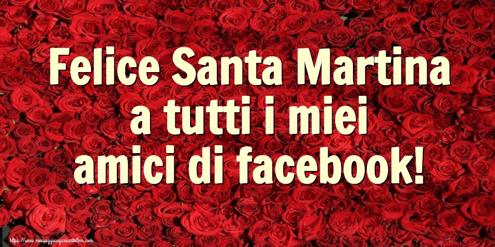 Santa Martina Felice Santa Martina a tutti i miei amici di facebook!