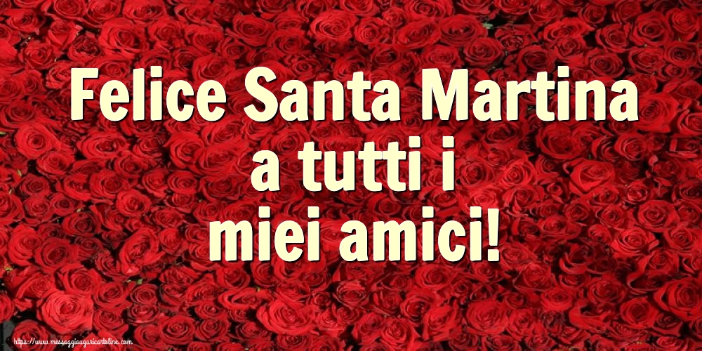 Cartoline di Santa Martina - Felice Santa Martina a tutti i miei amici! - messaggiauguricartoline.com