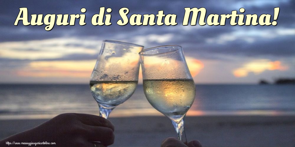 Cartoline di Santa Martina - Auguri di Santa Martina! - messaggiauguricartoline.com