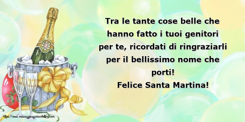 Felice Santa Martina!