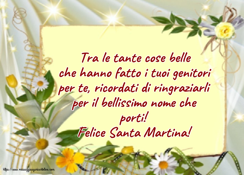 Felice Santa Martina!