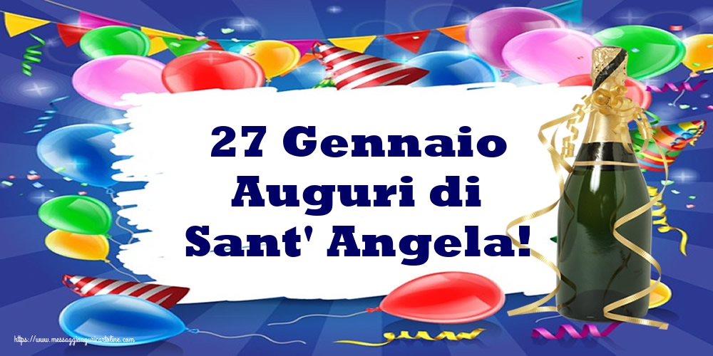 Cartoline di Sant' Angela - 27 Gennaio Auguri di Sant' Angela! - messaggiauguricartoline.com