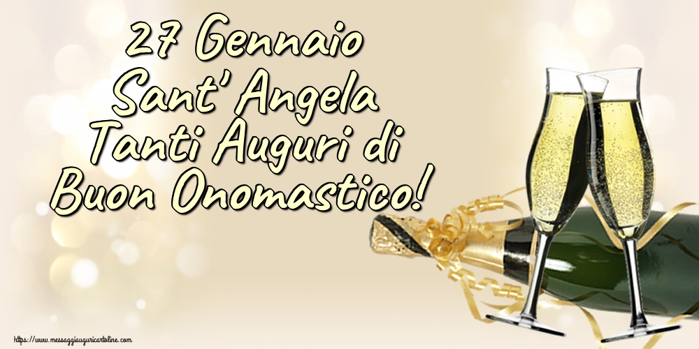 Cartoline di Sant' Angela - 27 Gennaio Sant' Angela Tanti Auguri di Buon Onomastico! - messaggiauguricartoline.com