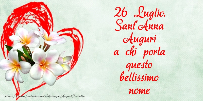 Cartoline di Santi Anna e Gioacchino - 26 Luglio. Sant'Anna - messaggiauguricartoline.com