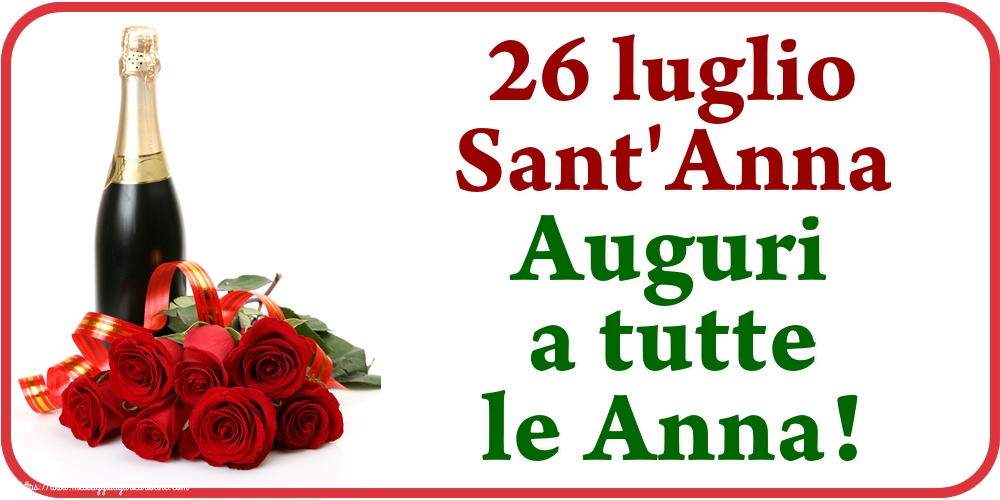 Cartoline di Santi Anna e Gioacchino - 26 luglio Sant'Anna Auguri a tutte le Anna! - messaggiauguricartoline.com