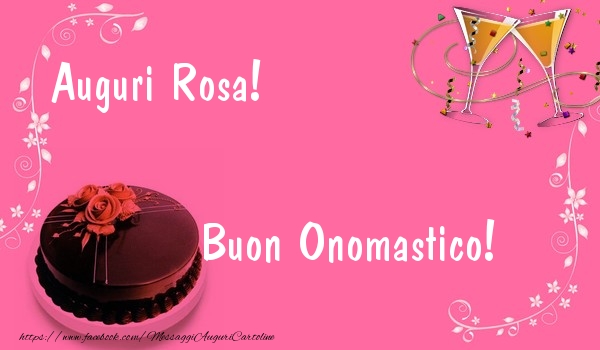 Cartoline di Santa Rosa - Auguri Rosa! Buon Onomastico! - messaggiauguricartoline.com