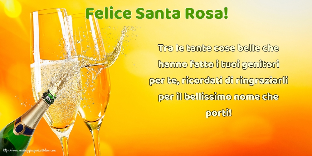 Felice Santa Rosa!