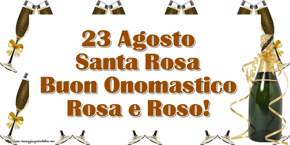 Cartoline di Santa Rosa - 23 Agosto Santa Rosa Buon Onomastico Rosa e Roso! - messaggiauguricartoline.com