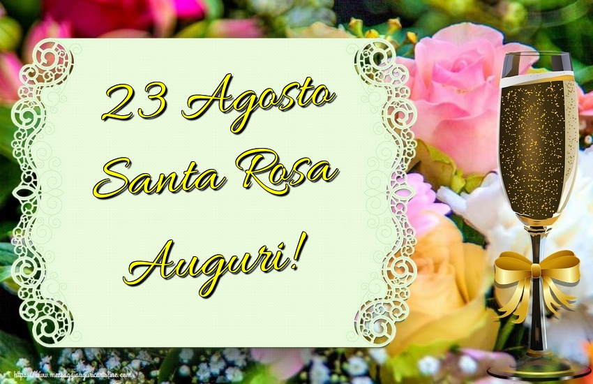 Cartoline di Santa Rosa - 23 Agosto Santa Rosa Auguri! - messaggiauguricartoline.com