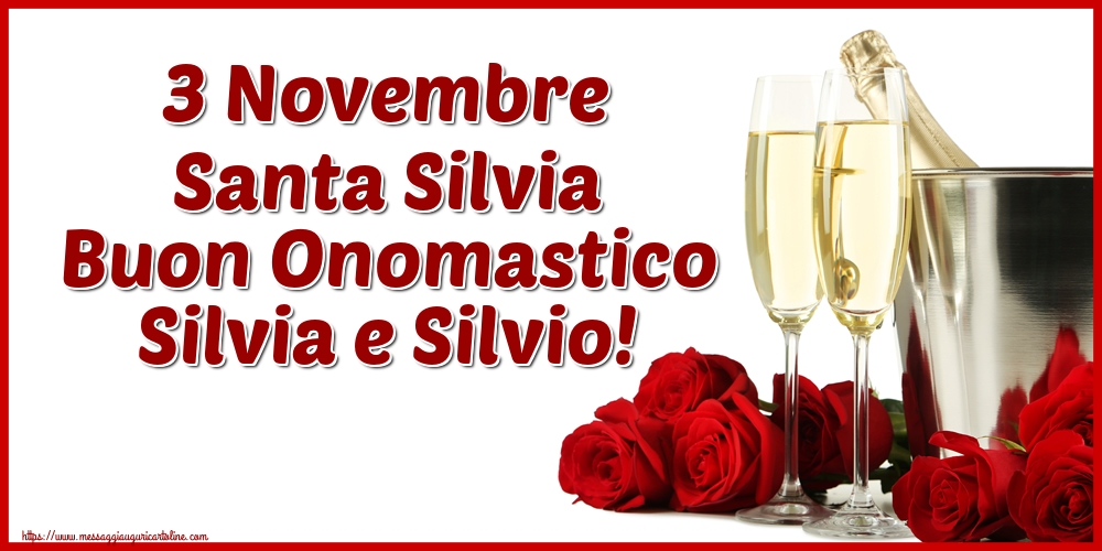 Cartoline di Santa Silvia - 3 Novembre Santa Silvia Buon Onomastico Silvia e Silvio! - messaggiauguricartoline.com