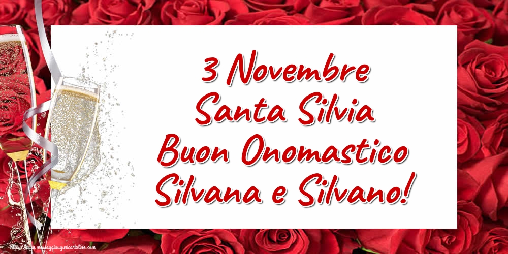 Cartoline di Santa Silvia - 3 Novembre Santa Silvia Buon Onomastico Silvana e Silvano! - messaggiauguricartoline.com