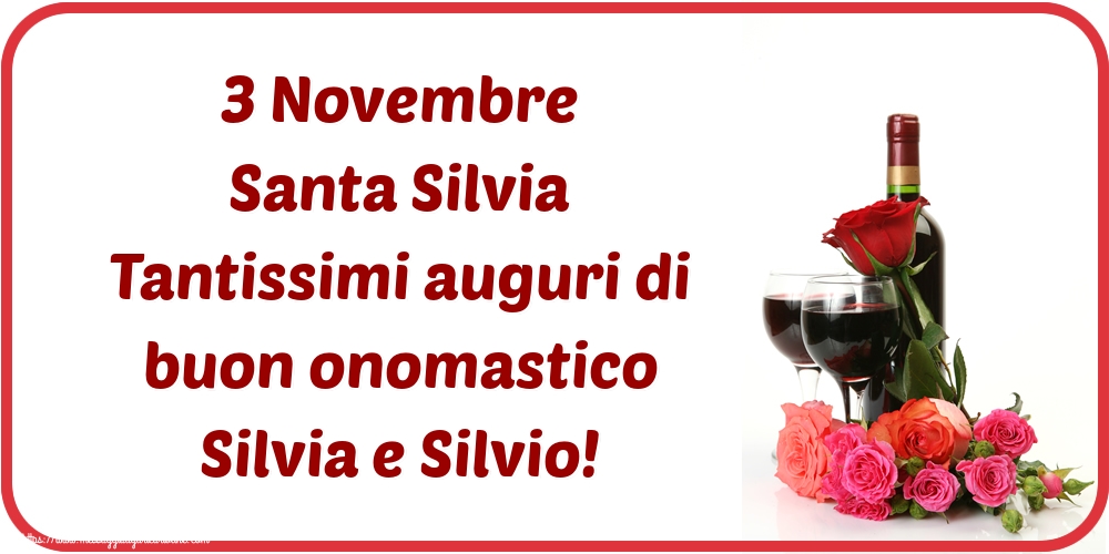 3 Novembre Santa Silvia Tantissimi auguri di buon onomastico Silvia e Silvio!