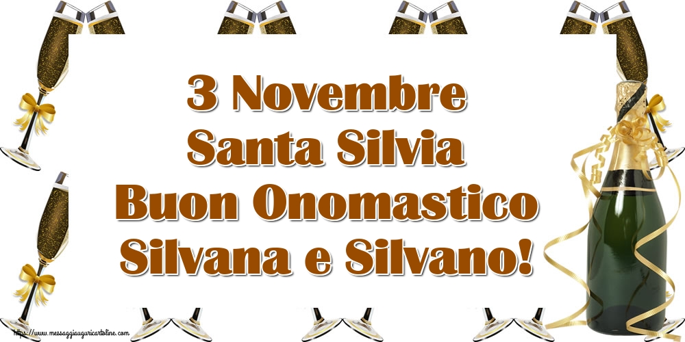 Cartoline di Santa Silvia - 3 Novembre Santa Silvia Buon Onomastico Silvana e Silvano! - messaggiauguricartoline.com
