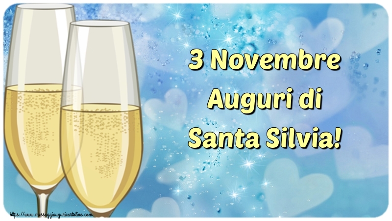 Cartoline di Santa Silvia - 3 Novembre Auguri di Santa Silvia! - messaggiauguricartoline.com