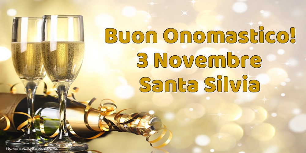 Cartoline di Santa Silvia - Buon Onomastico! 3 Novembre Santa Silvia - messaggiauguricartoline.com