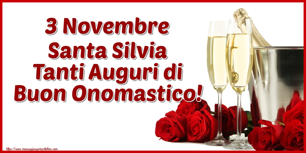Cartoline di Santa Silvia - 3 Novembre Santa Silvia Tanti Auguri di Buon Onomastico! - messaggiauguricartoline.com