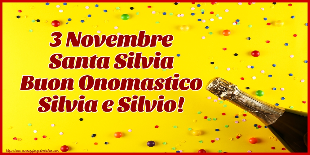 3 Novembre Santa Silvia Buon Onomastico Silvia e Silvio!