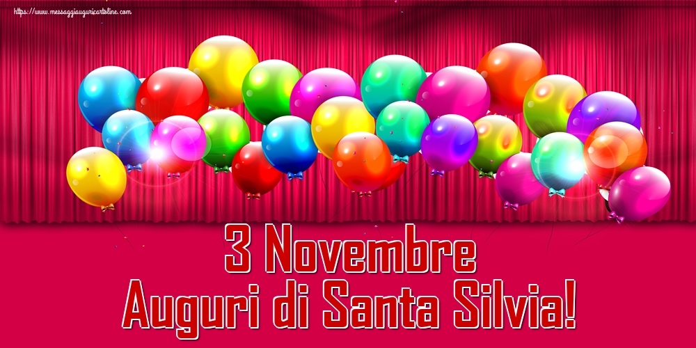 Santa Silvia 3 Novembre Auguri di Santa Silvia!