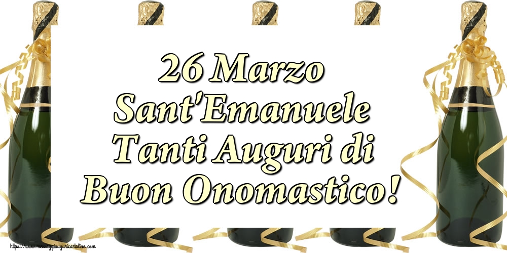 Cartoline di Sant'Emanuele - 26 Marzo Sant'Emanuele Tanti Auguri di Buon Onomastico! - messaggiauguricartoline.com