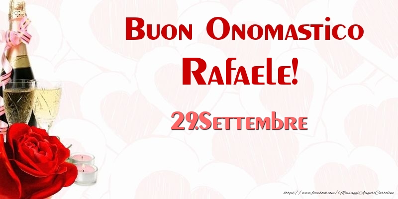 Cartoline di Santi Michele, Gabriele e Raffaele - Buon Onomastico Rafaele! 29.Settembre - messaggiauguricartoline.com