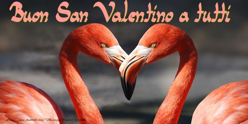 Cartoline di San Valentino - buon Valentino a tutti - messaggiauguricartoline.com