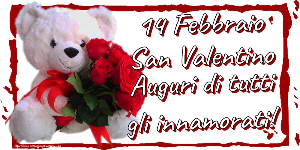 Cartoline di San Valentino - 14 Febbraio San Valentino Auguri di tutti gli innamorati! ~ orsacchiotto bianco con rose rosse - messaggiauguricartoline.com