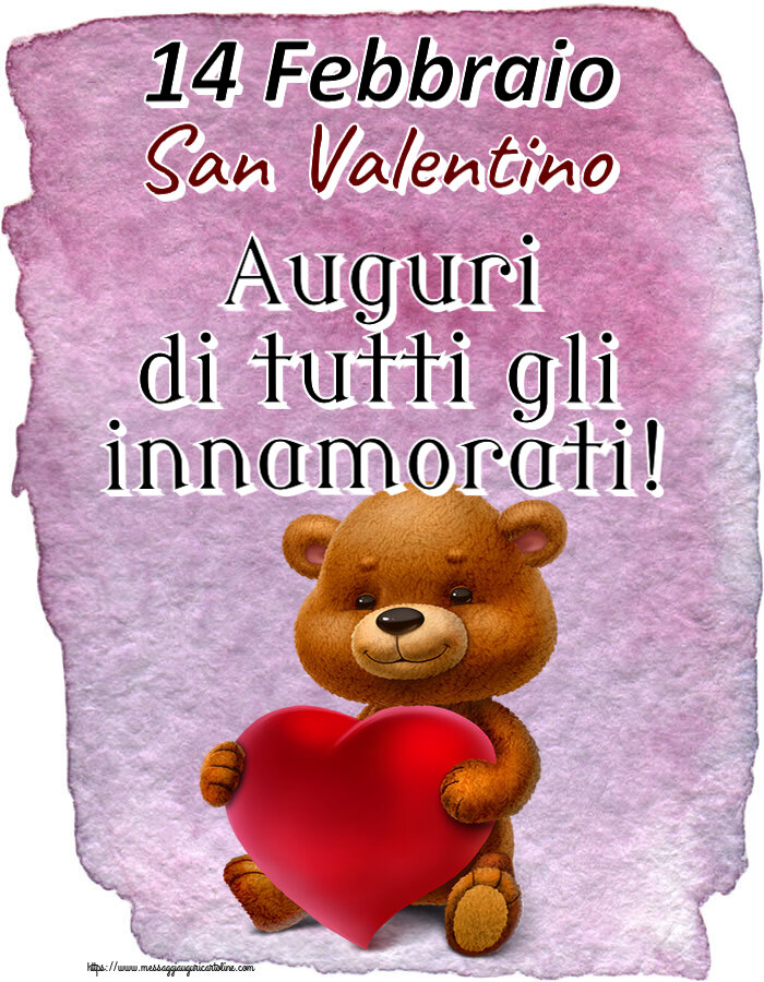 Cartoline di San Valentino - 14 Febbraio San Valentino Auguri di tutti gli innamorati! ~ orso con un cuore - messaggiauguricartoline.com