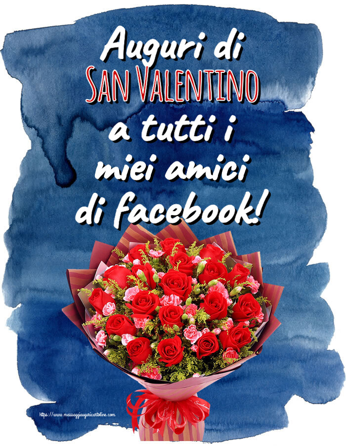 Cartoline di San Valentino - Auguri di San Valentino a tutti i miei amici di facebook! ~ rose rosse e garofani - messaggiauguricartoline.com