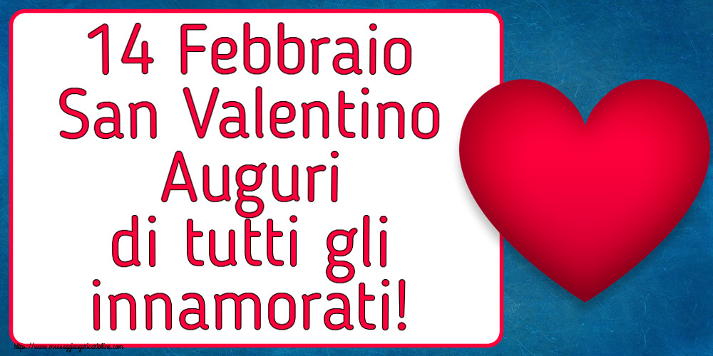 Cartoline di San Valentino - 14 Febbraio San Valentino Auguri di tutti gli innamorati! ~ cuore rosso - messaggiauguricartoline.com