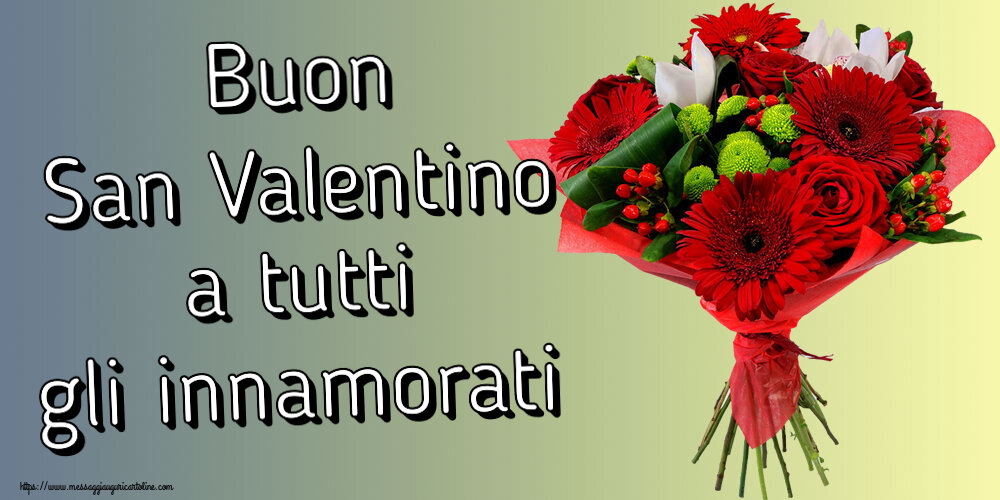 Cartoline di San Valentino - Buon San Valentino a tutti gli innamorati ~ bouquet di gerbere - messaggiauguricartoline.com