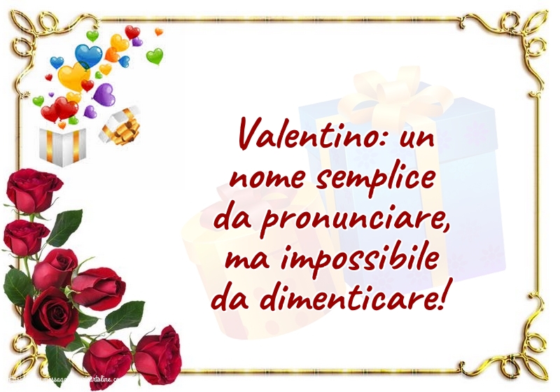 Cartoline di San Valentino - Valentino: un nome semplice da pronunciare - messaggiauguricartoline.com