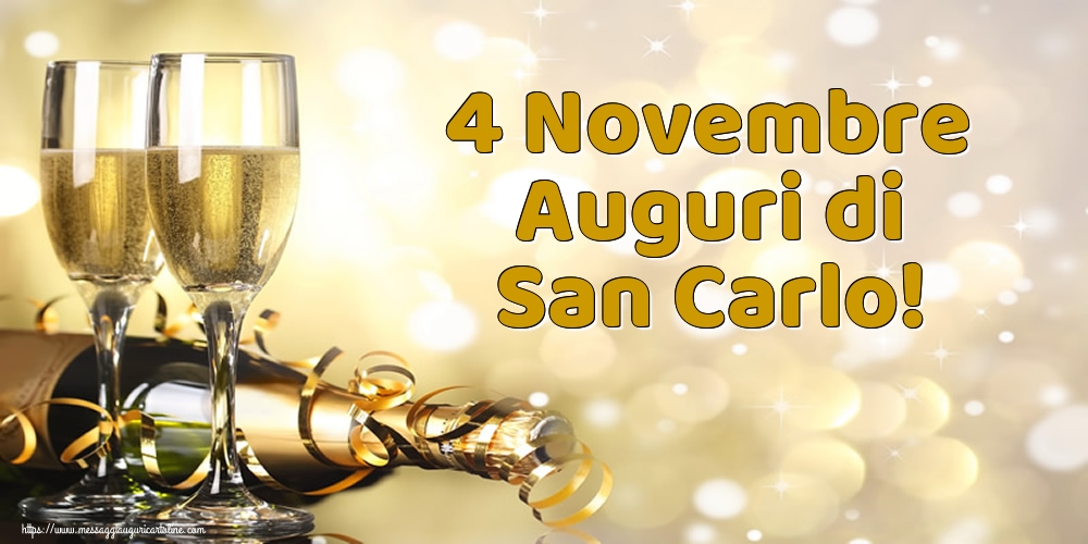 4 Novembre Auguri di San Carlo!