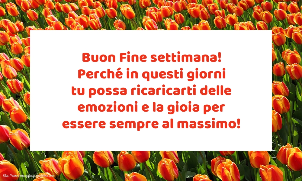 Buon Fine settimana!