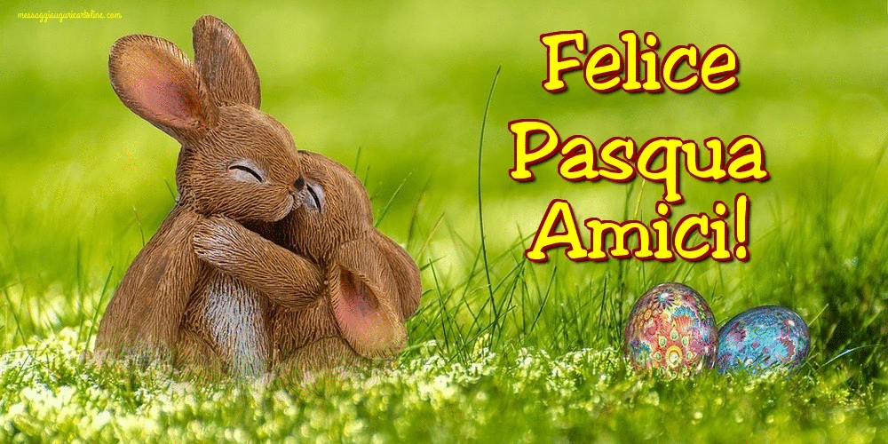 Il più popolari cartoline animate di Pasqua - Felice Pasqua Amici!