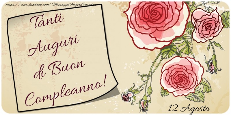 Cartoline di 12 Agosto - Auguri di Buon Compleanno! 12 Agosto