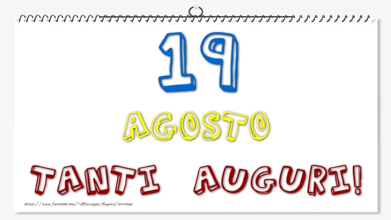 19 Agosto - Tanti Auguri!