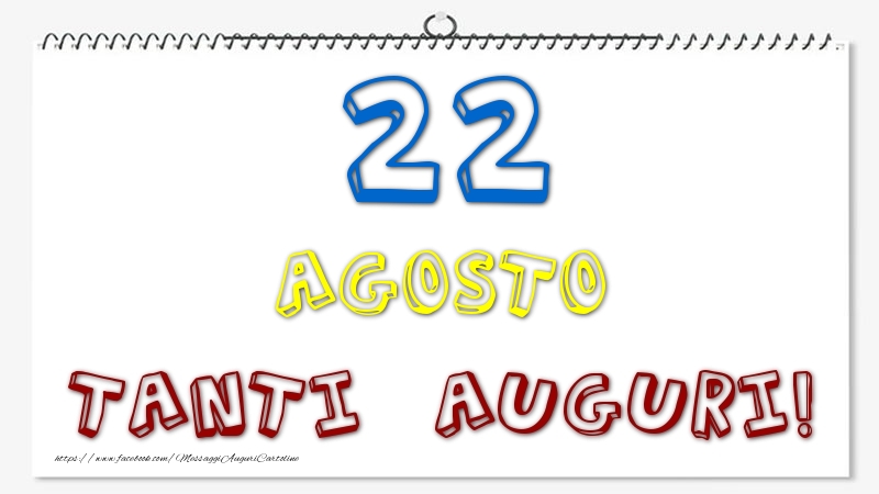 22 Agosto - Tanti Auguri!