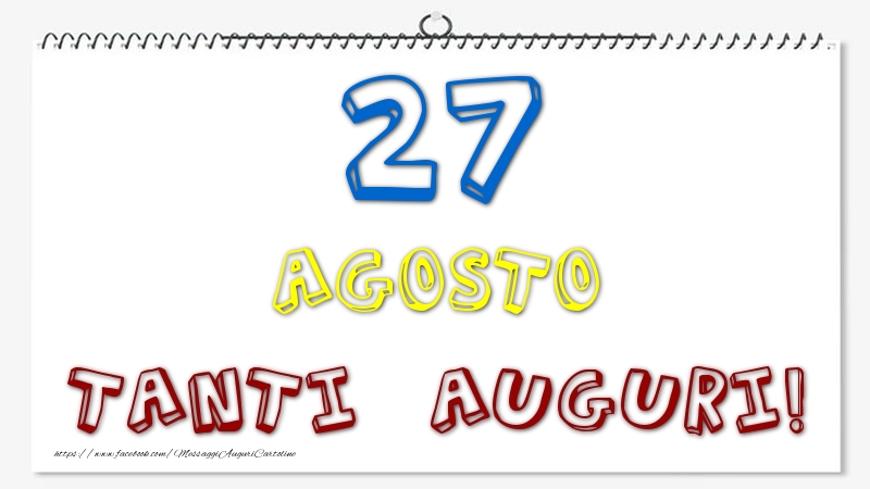 27 Agosto - Tanti Auguri!