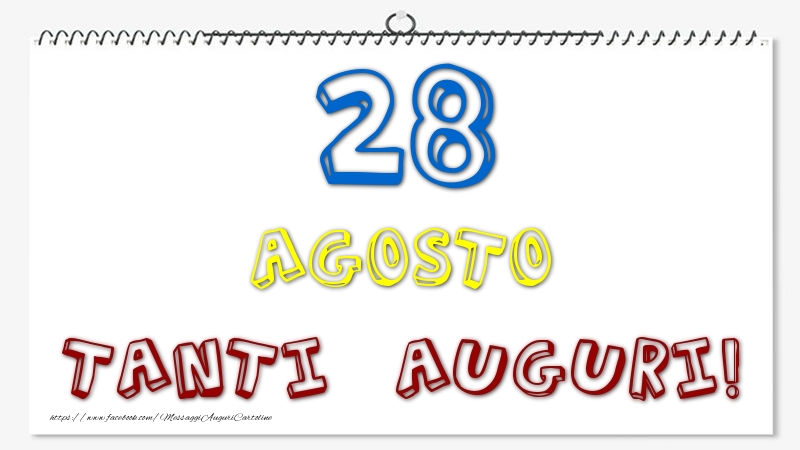 28 Agosto - Tanti Auguri!